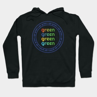 Go Green (Rainbow Colours) Hoodie